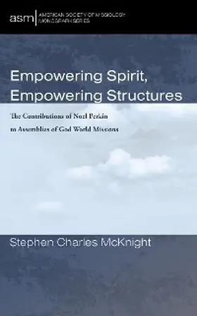 McKnight |  Empowering Spirit, Empowering Structures | eBook | Sack Fachmedien