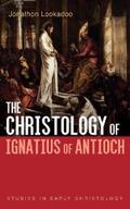 Lookadoo |  The Christology of Ignatius of Antioch | eBook | Sack Fachmedien