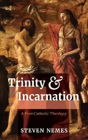 Nemes |  Trinity and Incarnation | eBook | Sack Fachmedien