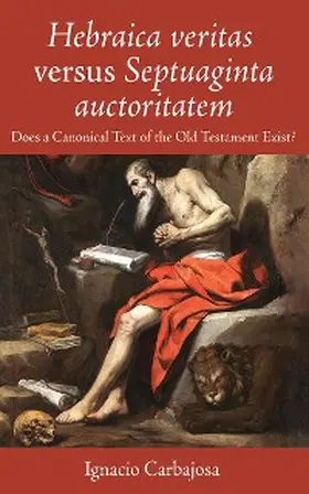 Carbajosa |  Hebraica veritas versus Septuaginta auctoritatem | eBook | Sack Fachmedien