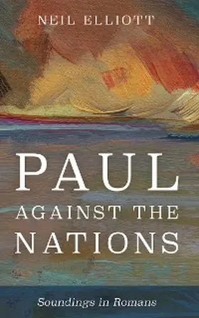 Elliott |  Paul against the Nations | eBook | Sack Fachmedien