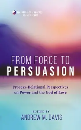 Davis |  From Force to Persuasion | eBook | Sack Fachmedien