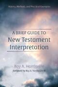 Harrisville |  A Brief Guide to New Testament Interpretation | eBook | Sack Fachmedien