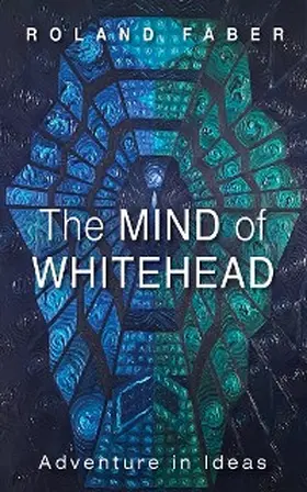 Faber |  The Mind of Whitehead | eBook | Sack Fachmedien