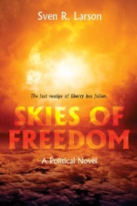 Larson |  Skies of Freedom | eBook | Sack Fachmedien