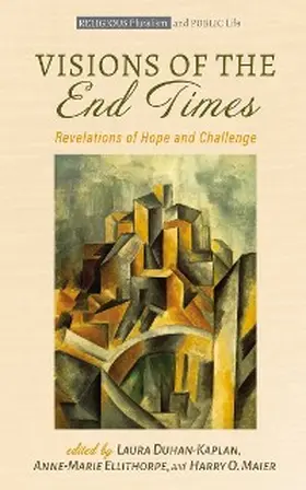 Duhan-Kaplan / Ellithorpe / Maier |  Visions of the End Times | eBook | Sack Fachmedien