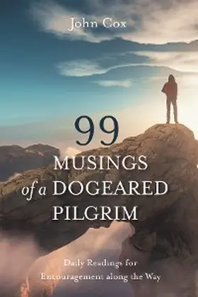 Cox |  99 Musings of a Dogeared Pilgrim | eBook | Sack Fachmedien
