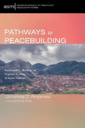 Anyanwu |  Pathways to Peacebuilding | eBook | Sack Fachmedien