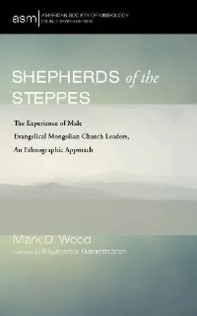 Wood |  Shepherds of the Steppes | eBook | Sack Fachmedien