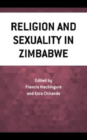 Machingura / Chitando |  Religion and Sexuality in Zimbabwe | eBook | Sack Fachmedien