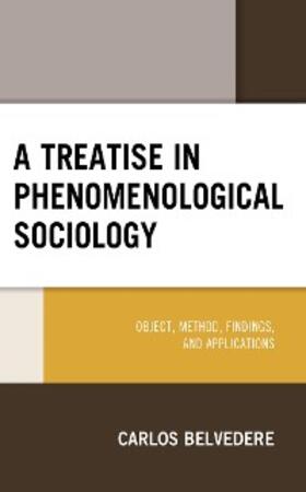 Belvedere |  A Treatise in Phenomenological Sociology | eBook | Sack Fachmedien