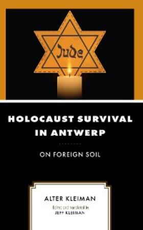 Kleiman |  Holocaust Survival in Antwerp | eBook | Sack Fachmedien