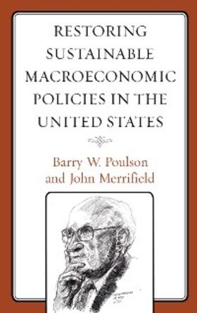 Poulson / Merrifield |  Restoring Sustainable Macroeconomic Policies in the United States | eBook | Sack Fachmedien
