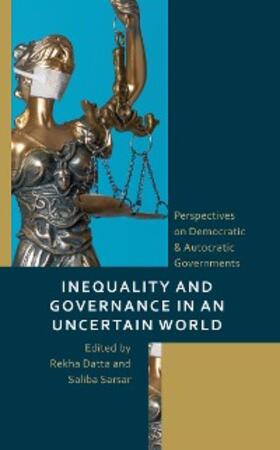 Datta / Sarsar |  Inequality and Governance in an Uncertain World | eBook | Sack Fachmedien