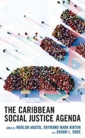Anatol / Kirton / Dore |  The Caribbean Social Justice Agenda | eBook | Sack Fachmedien