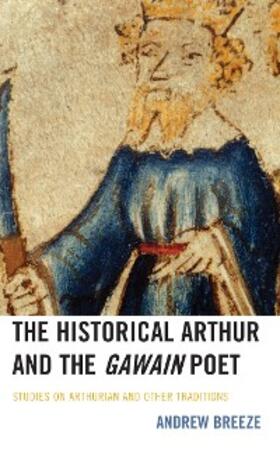 Breeze |  The Historical Arthur and The Gawain Poet | eBook | Sack Fachmedien