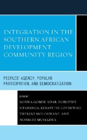 Adar / Mpabanga / Lotshwao |  Integration in the Southern African Development Community Region | eBook | Sack Fachmedien