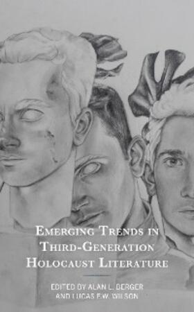 Berger / Wilson |  Emerging Trends in Third-Generation Holocaust Literature | eBook | Sack Fachmedien