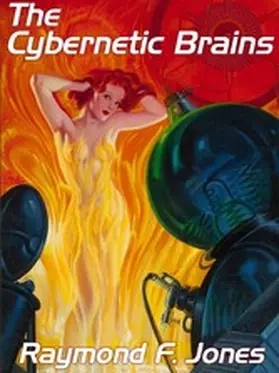 Jones |  The Cybernetic Brains | eBook | Sack Fachmedien