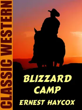 Haycox |  Blizzard Camp | eBook | Sack Fachmedien