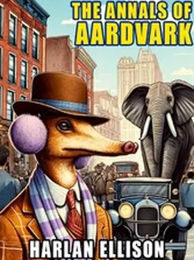Ellison |  The Annals of Aardvark | eBook | Sack Fachmedien