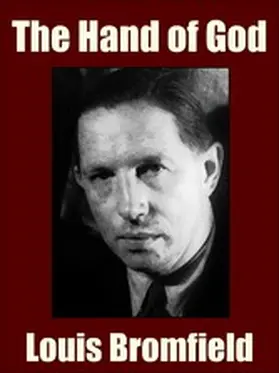 Bromfield |  The Hand of God | eBook | Sack Fachmedien