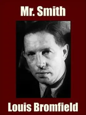 Bromfield |  Mr. Smith | eBook | Sack Fachmedien