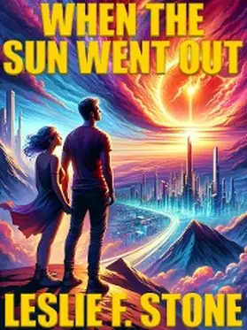 Stone |  When the Sun Went Out | eBook | Sack Fachmedien