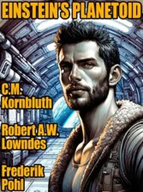 Kornbluth / Lowndes / Pohl |  Einstein's Planetoid | eBook | Sack Fachmedien
