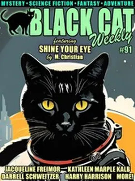 Christian / O'Higgins / Freimor |  Black Cat Weekly #91 | eBook | Sack Fachmedien