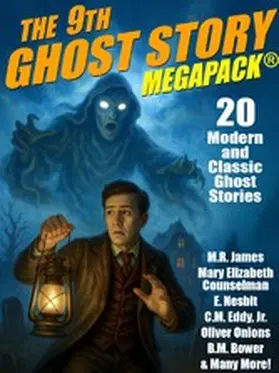 James / Pain / Nesbit |  The 9th Ghost Story MEGAPACK® | eBook | Sack Fachmedien