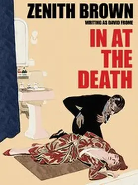 Brown / Frome |  In at the Death | eBook | Sack Fachmedien