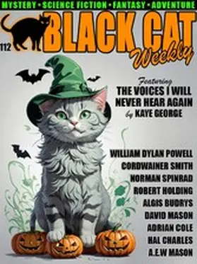 George / Budrys / Spinrad |  Black Cat Weekly #112 | eBook | Sack Fachmedien