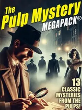 Leinster / Dunn / Keller |  The Pulp Mystery MEGAPACK® | eBook | Sack Fachmedien