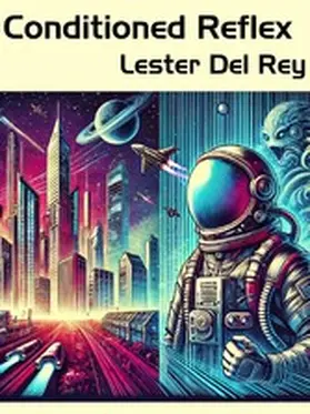 Del Rey |  Conditioned Reflex | eBook | Sack Fachmedien