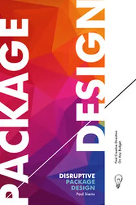 Siems |  Disruptive Package Design | eBook | Sack Fachmedien