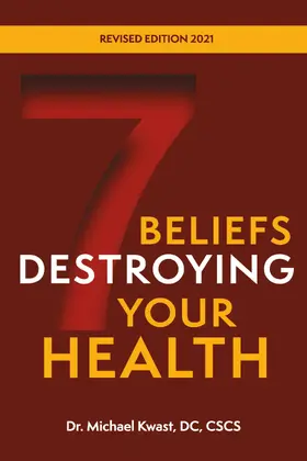 DC / CSCS |  7 Beliefs Destroying Your Health | eBook | Sack Fachmedien