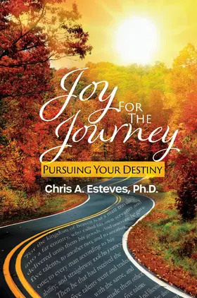 Esteves / Ph.D. |  Joy for the Journey | eBook | Sack Fachmedien