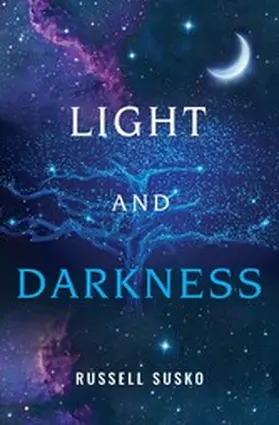 Susko |  Light and Darkness | eBook | Sack Fachmedien