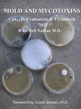 Nathan |  Mold and Mycotoxins: Current Evaluation and Treatment 2022 | eBook | Sack Fachmedien