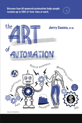 Cuomo / Akkiraju / Chan |  The Art of Automation | eBook | Sack Fachmedien