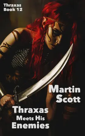Scott |  Thraxas Meets His Enemies | eBook | Sack Fachmedien