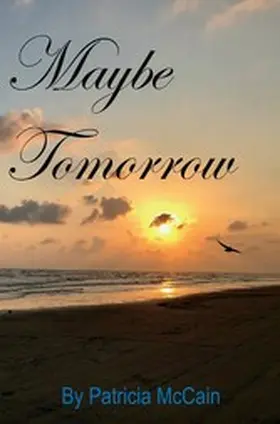 McCain |  Maybe Tomorrow | eBook | Sack Fachmedien