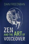 Friedman |  Zen And The Art Of Voiceover | eBook | Sack Fachmedien