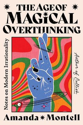 Montell |  The Age of Magical Overthinking | Buch |  Sack Fachmedien