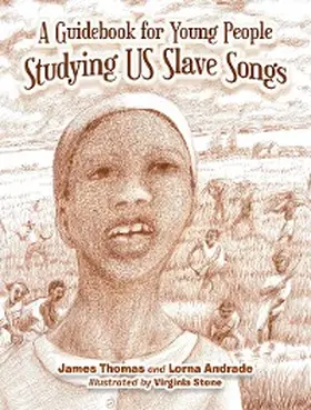 Thomas / Andrade |  A Guidebook for Young People Studying Us Slave Songs | eBook | Sack Fachmedien