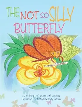 Hollander |  The Not so Silly Butterfly | eBook | Sack Fachmedien