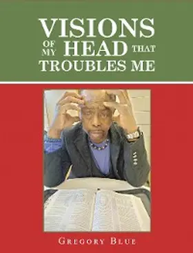 Blue |  Visions of My Head That Troubles Me | eBook | Sack Fachmedien