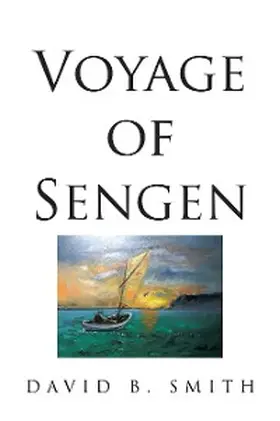 Smith |  Voyage of Sengen | eBook | Sack Fachmedien