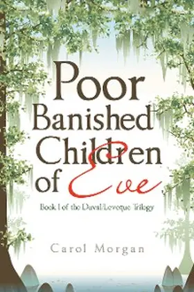 Morgan |  Poor Banished Children of Eve | eBook | Sack Fachmedien